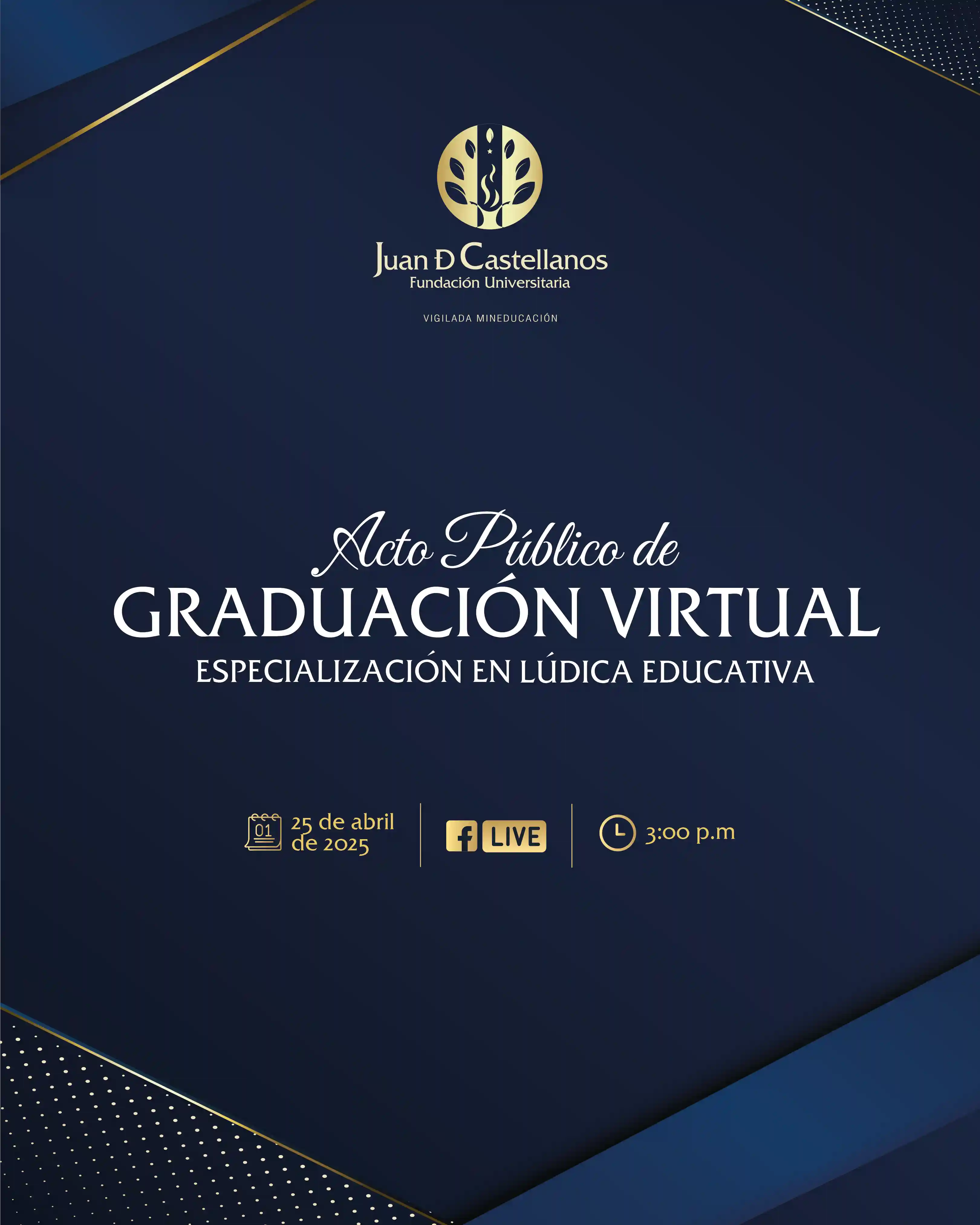 Conéctate el próximo 25 de abril a la ceremonia virtual de graduación de la Especialización en Lúdica Educativa