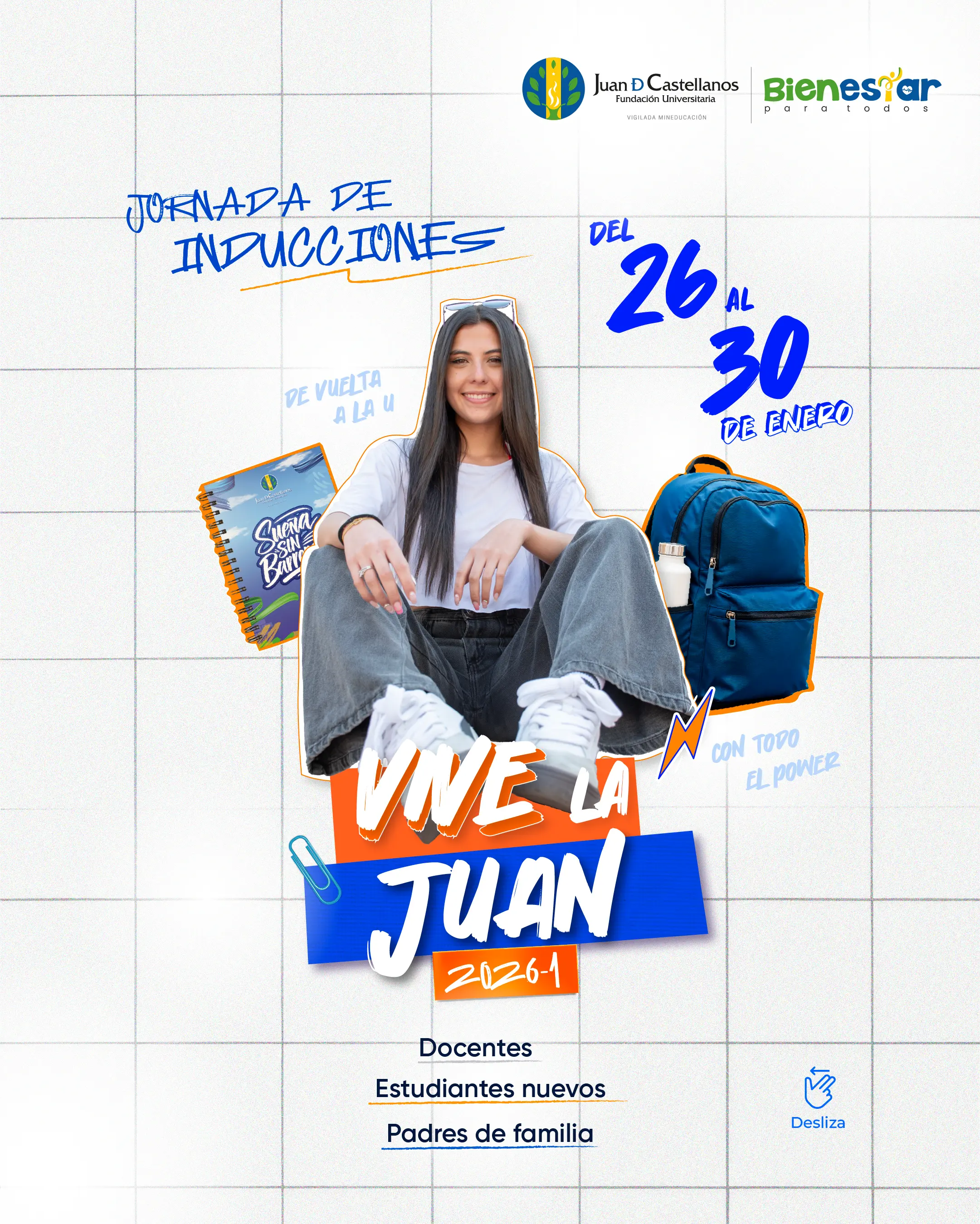 La Juan dará inicio a las jornadas de inducción del primer semestre de 2026