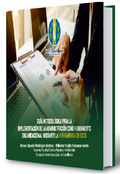 Cover of Guía metodológica para la implementación de la administración como fundamento organizacional mediante la herramienta de Excel